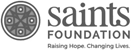 Saints Foundation - Rasing Hope. Changing lives.